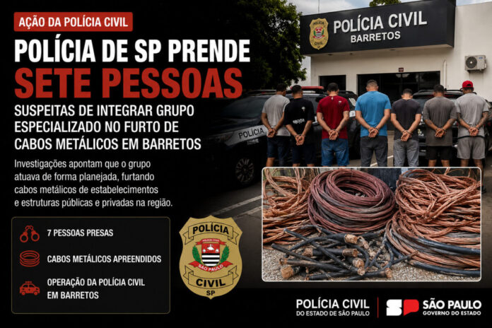 Furto de cabos Barretos Polícia Civil Furto de cabos Barretos Polícia Civil