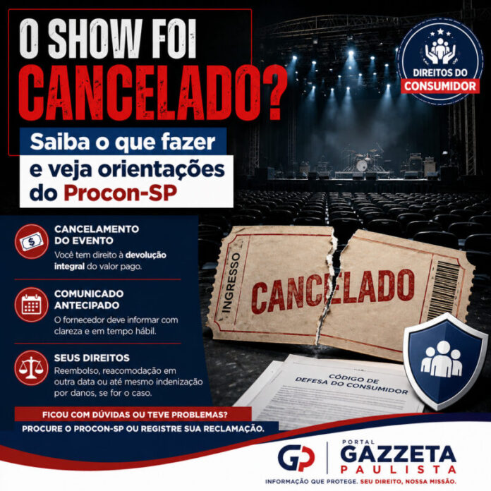 Show cancelado direitos consumidor Procon-SP Show cancelado direitos consumidor Procon-SP