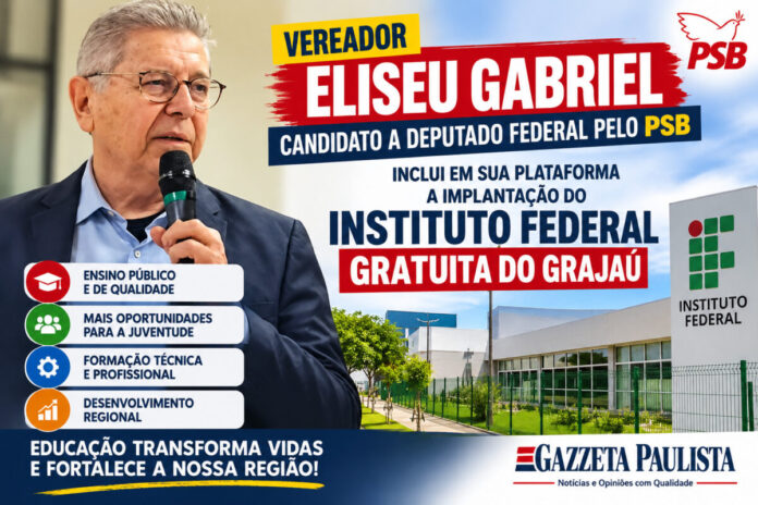 Eliseu Gabriel Instituto Federal Grajau PSB Eliseu Gabriel Instituto Federal Grajau PSB