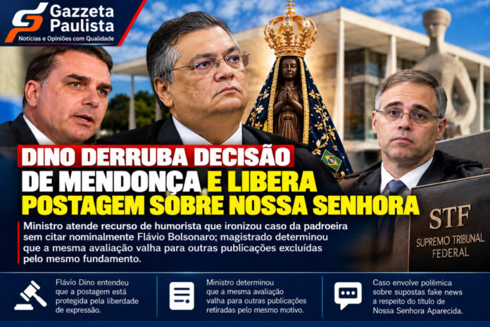 Dino derruba decisão de Mendonça e libera postagem sobre Nossa Senhora