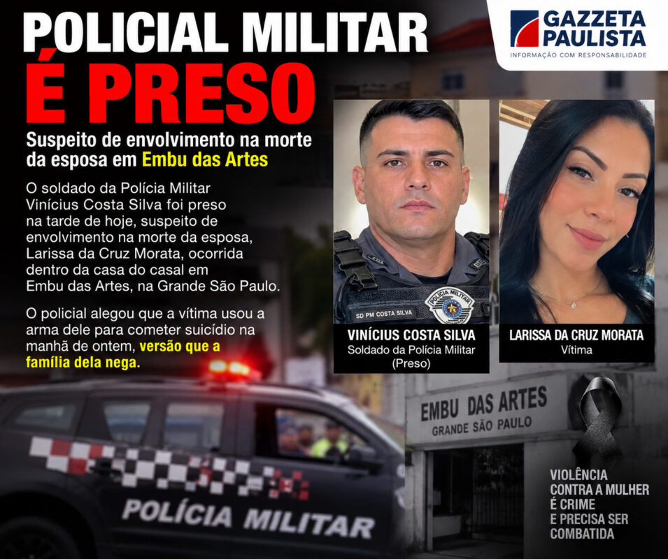 PM preso suspeito morte esposa Embu das Artes PM preso suspeito morte esposa Embu das Artes