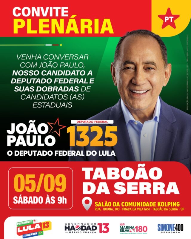João Paulo em Taboão da Serra lidera plenária dia 05/09 João Paulo em Taboão da Serra lidera plenária dia 05/09