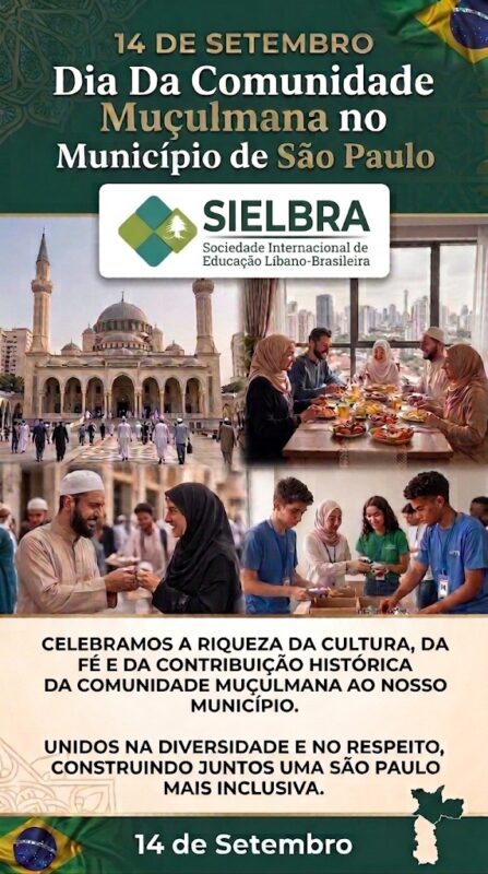 São Paulo celebra o Dia da Comunidade Muçulmana neste 14 de Setembro São Paulo celebra o Dia da Comunidade Muçulmana neste 14 de Setembro