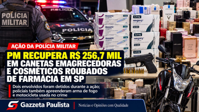 Ação Policial Recupera Carga Roubada PM recupera R$ 256,7 mil em canetas emagrecedoras e cosméticos roubados de farmácia em SP