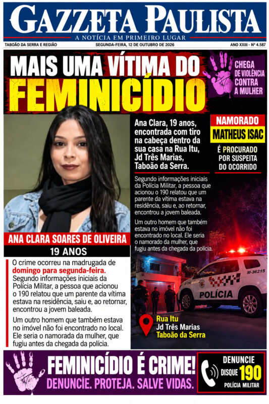 Capa Jornalística Contra o Feminicídio Jovem de 19 anos é morta a tiro no Jardim Três Marias, em Taboão; namorado é procurado