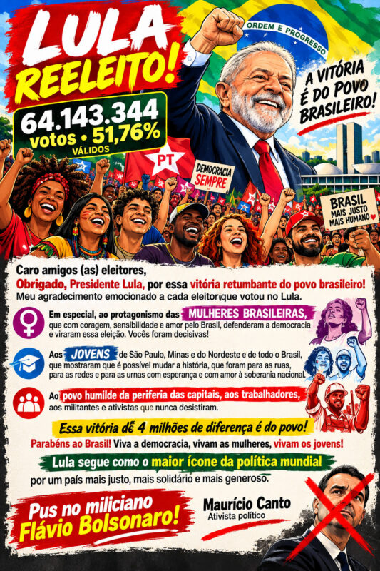 Em Novo Artigo, Mauricio Canto Comemora Vitória de Lula no 2º Turno: 