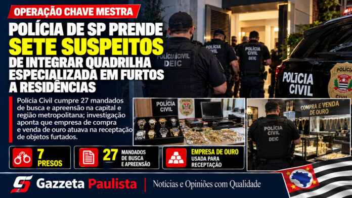 Operação Chave Mestra_ Sete Presos Operação Chave Mestra da Polícia de SP prende sete suspeitos de furtos a residências