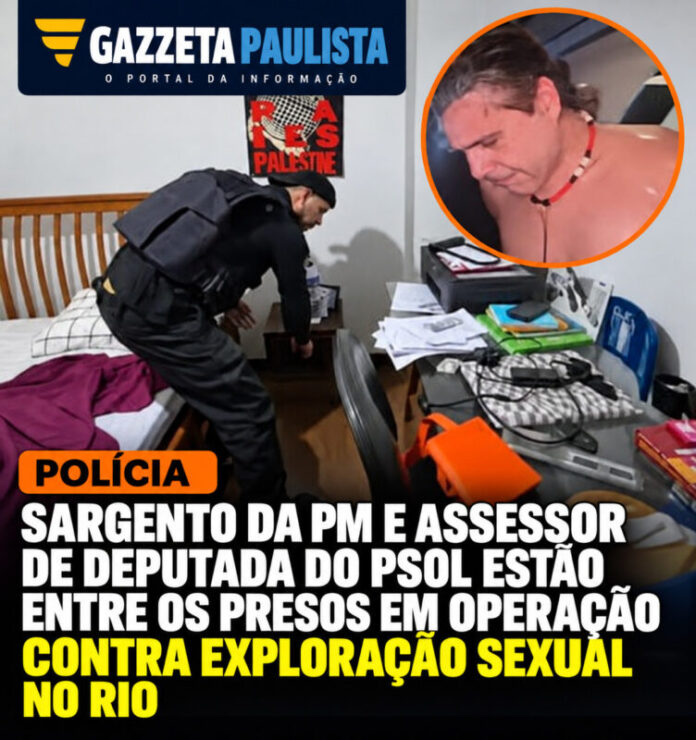 Assessor de Deputada do PSOL É Preso em Operação Contra Exploração Sexual